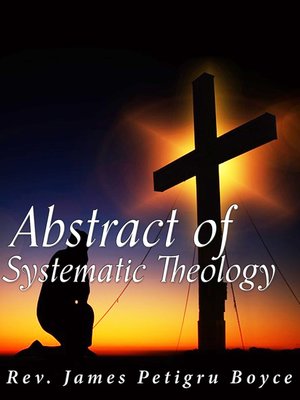 cover image of Abstract of Systematic Theology